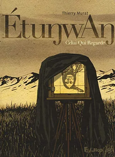 Couverture de Etunwan : Celui-Qui-Regarde
