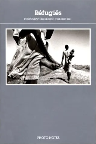 Couverture de Réfugiés photographies de John Vink 1987-1994