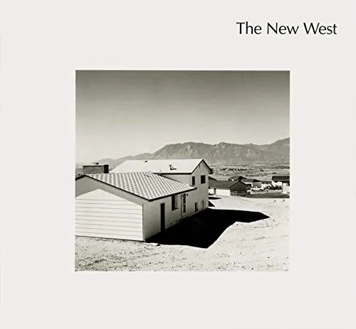 Couverture de The New West: Landscapes Along the Colorado Front Range