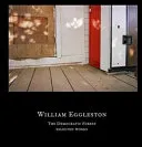 Couverture de William Eggleston: The Democratic Forest: Selected Works