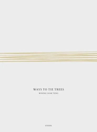 Couverture de Ways To Tie Trees