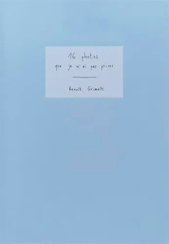 Couverture de 16 photos que je n'ai pas prises
