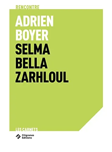 Couverture de Oublier le ciel : Adrien Boyer rencontre Selma Bella Zarhloul