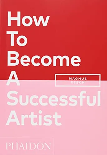 Couverture de HOW TO BECOME A SUCCESSFUL ARTIST