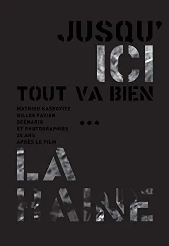 Couverture de Jusqu'ici tout va bien, 25 ans après le film La Haine