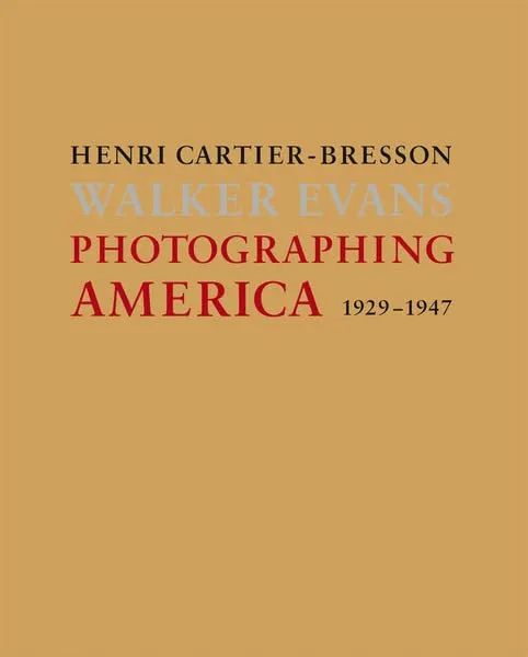 Couverture de Henri Cartier-Bresson, Walker Evans: Photographing America