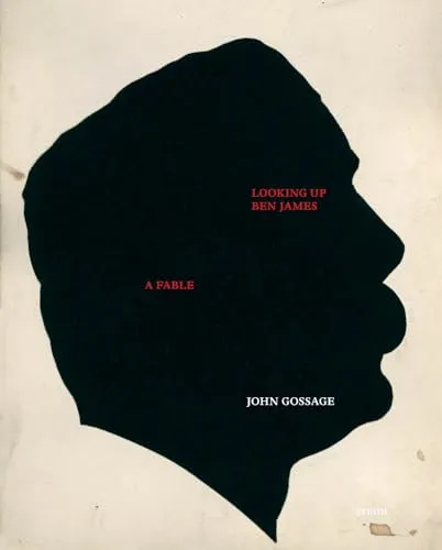Couverture de Looking Up Ben James, A Fable