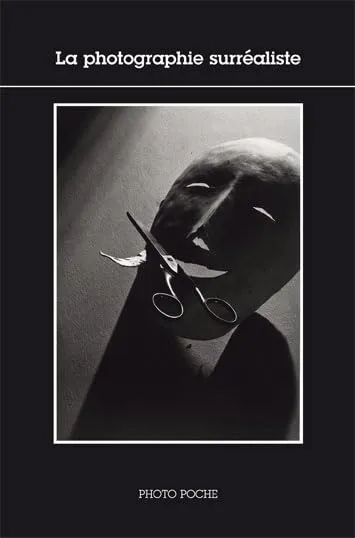 Couverture de Photographie Surrealiste (la): Photo Poche n° 116
