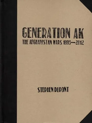 Couverture de Generation Ak, The Afghanistan Wars 1993–2012