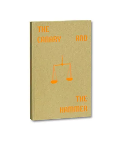 Couverture de The Canary and the Hammer