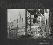 Couverture de Cleveland: The Flats, The Mill and The Hills