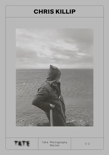 Couverture de Tate Photography: Chris Killip