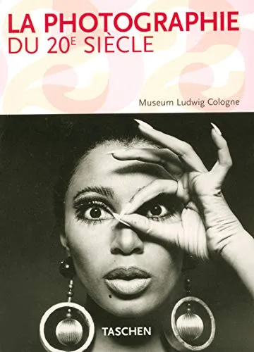 Couverture de La photographie du 20e siècle - Museum Ludwig Cologne