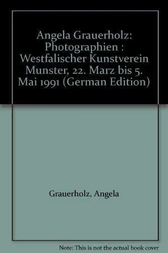 Couverture de Angela Grauerholz : Photographien