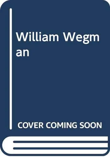 Couverture de William Wegman, 7 mars-10 maj 1998