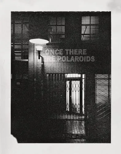 Couverture de Once There Were Polaroids