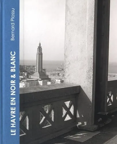 Couverture de Le Havre en noir & blanc