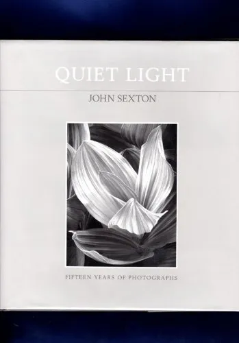 Couverture de Quiet Light: Fifteen Years of Photographs