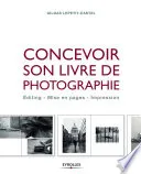 Couverture de Concevoir son livre de photographie