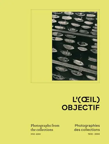 Couverture de L'(oeil) objectif. Photographies des collections 1930-2000