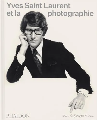 Couverture de Yves Saint Laurent et la photographie
