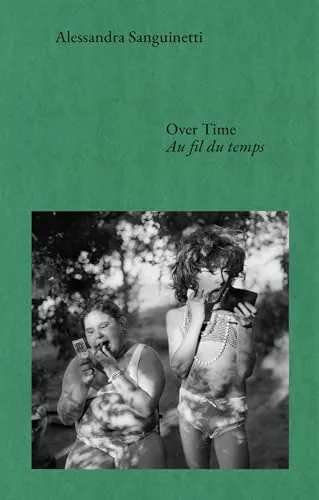 Couverture de Over Time: Conversations about Documents and Dreams / Au fil du temps. Conversations sur les documents et les rêves.