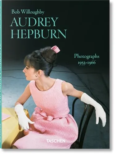 Couverture de Bob Willoughby. Audrey Hepburn. Photographs 1953–1966