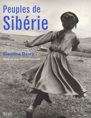 Couverture de PEUPLES DE SIBERIE. Du fleuve Amour aux terres boréales