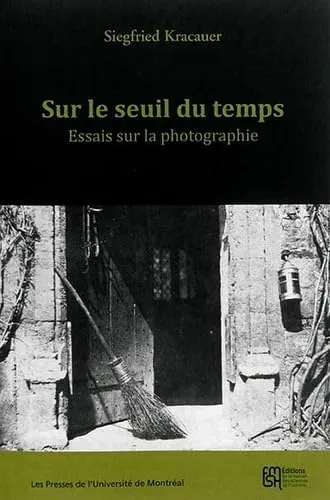 Couverture de Sur le seuil du temps : Essais sur la photographie