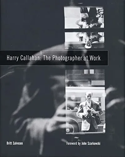 Couverture de Harry Callahan: The Photographer at Work