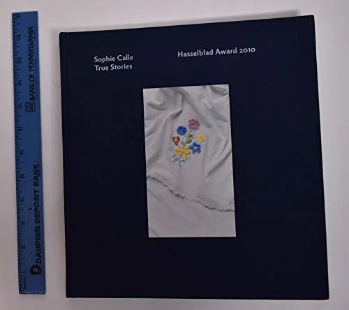 Couverture de True Stories : Hasselblad Award 2010