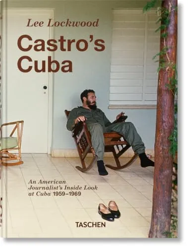 Couverture de Lee Lockwood. Castro's Cuba. 1959–1969. 45th Ed.