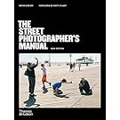 Couverture de The Street Photographer's Manual