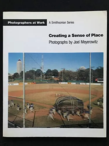 Couverture de Creating A Sense Of place: Photographs by Joel Meyerowitz