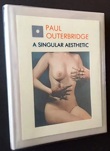 Couverture de Paul Outerbridge, a Singular Aesthetic: Photographs and Drawings, 1921-1949
