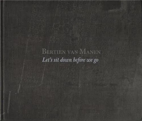 Couverture de Let's sit down before we go