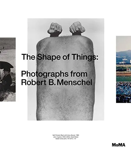 Couverture de The Shape of Things : Photographs from Robert B. Menschel