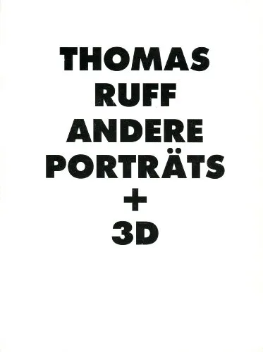 Couverture de Thomas Ruff: Andere Porträts + 3D