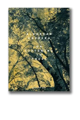 Couverture de On Listening To Trees