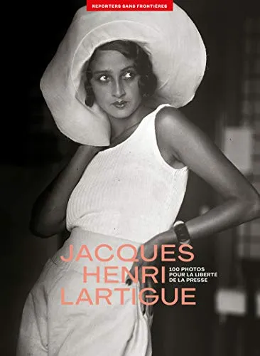 Couverture de 100 photos de Jacques Henri Lartigue pour la liberté de la presse