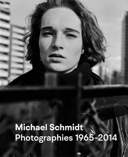 Couverture de Michael Schmidt : Photographies 1965-2014