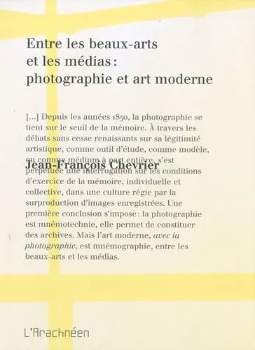 Couverture de Entre les beaux-arts et les médias : Photographie et art moderne