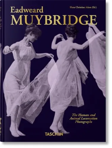Couverture de Muybridge. The Human and Animal Locomotion Photographs. 45th Ed.