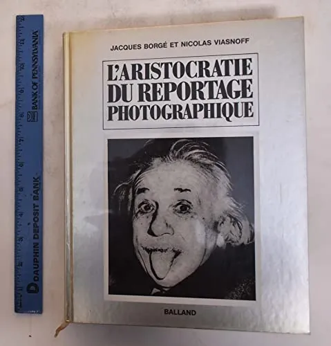 Couverture de L Aristocratie du reportage photographique
