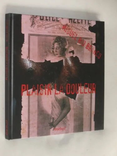 Couverture de Plaisir la douleur