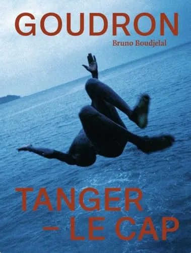 Couverture de Goudron Tanger-Le Cap
