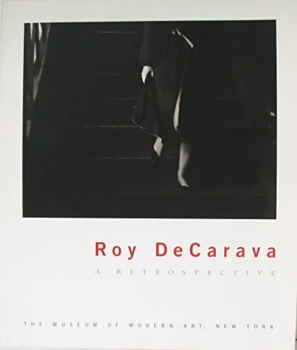 Couverture de Roy DeCarava: A Retrospective