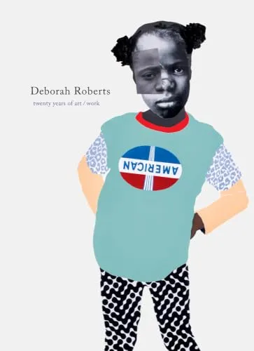 Couverture de Deborah Roberts : 20 Years of Art/Work