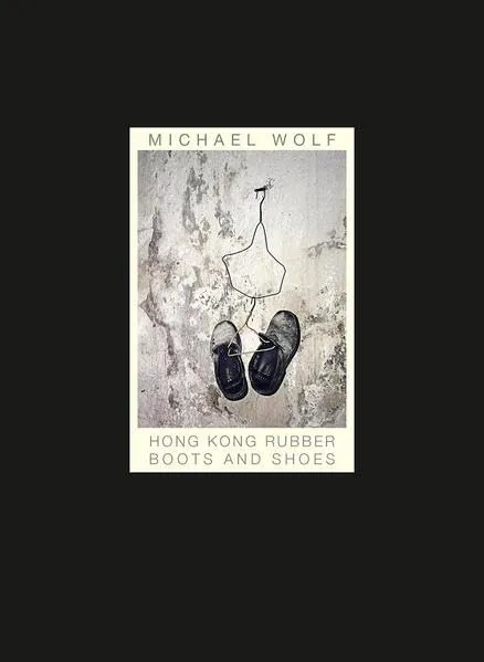 Couverture de Hong Kong Rubber : Boots and Shoes