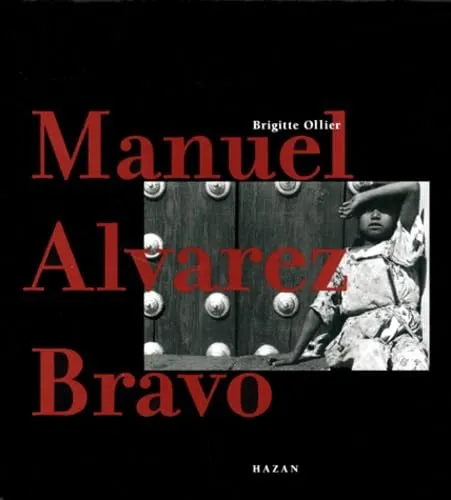 Couverture de Manuel Alvarez Bravo